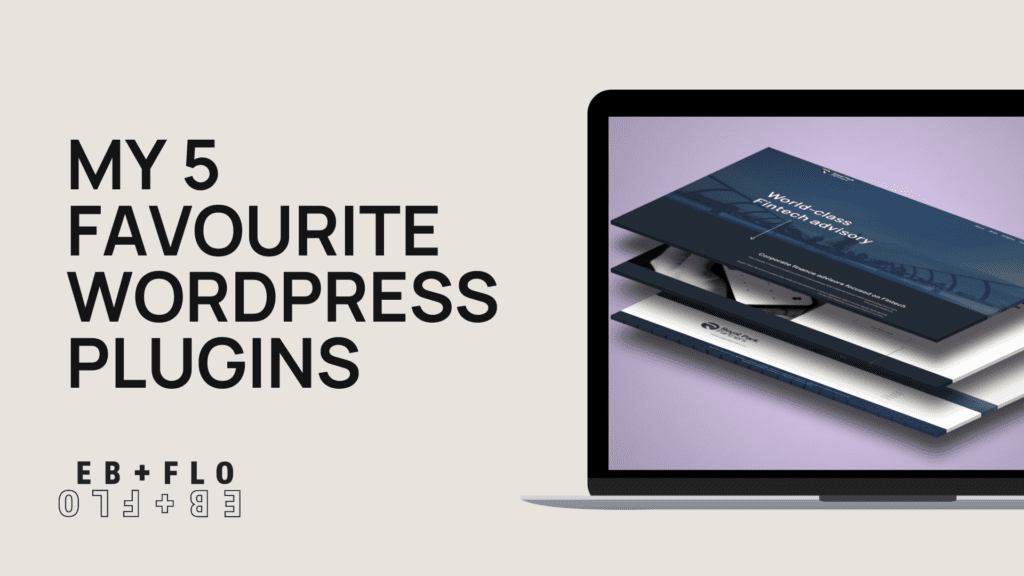 Blog Cover: My 5 Favourite Wordpress Plugins