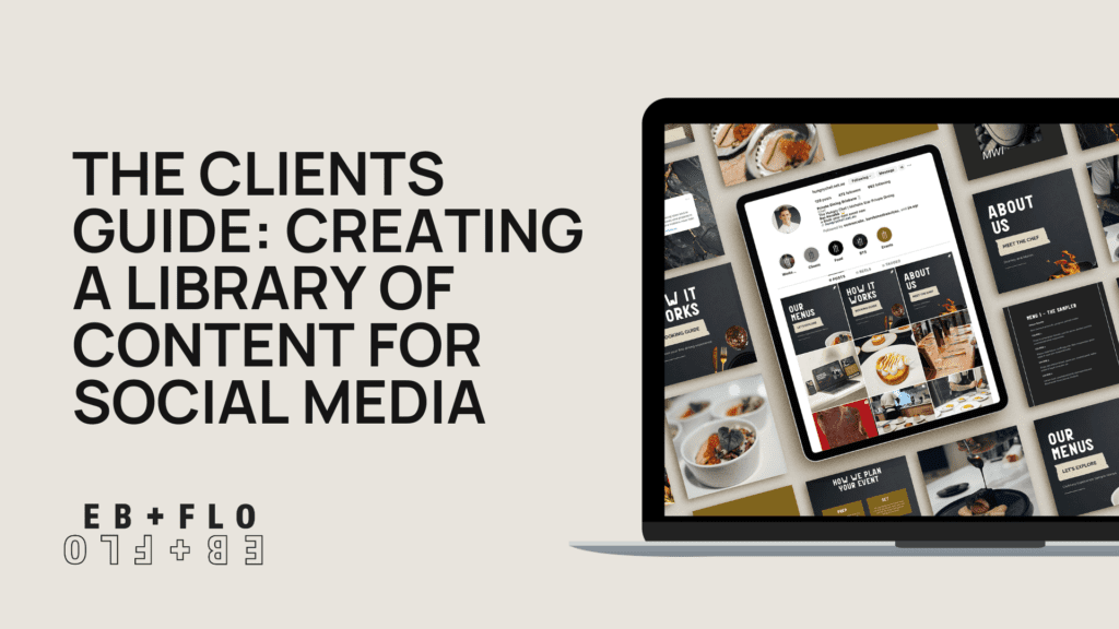 blog cover: The Clients Guide: Creating a Library of Content for Social Media